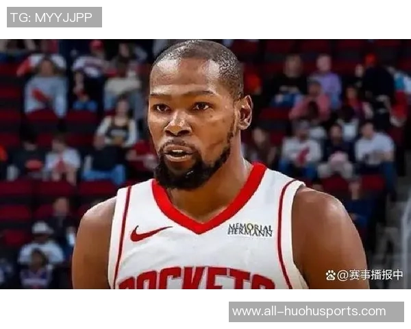 杜兰特首节火力全开半场表现抢眼助力球队进攻展现领袖风范